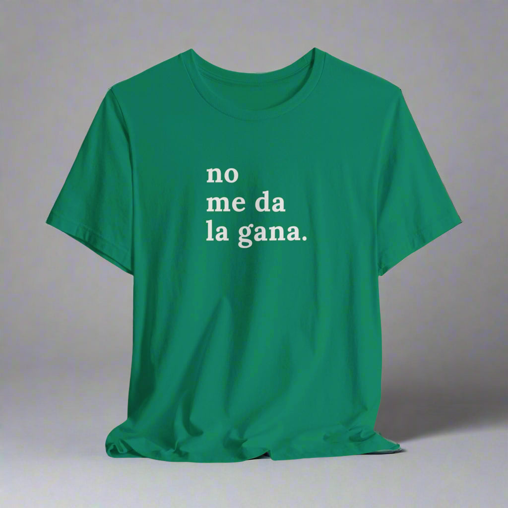 Puerto Rico Shirt | NO ME DA LA GANA | Soft and Stylish Tee | Exclusive Puerto Rico Gifts | Boricua Pride