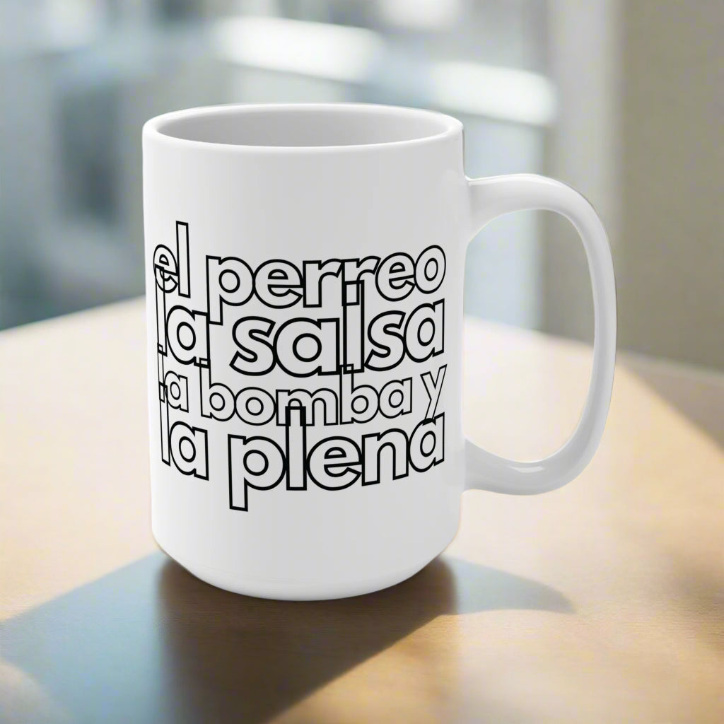 Puerto Rico Coffee Mug 15oz | EL PERREO, LA SALSA, LA BOMBA, Y LA PLENA