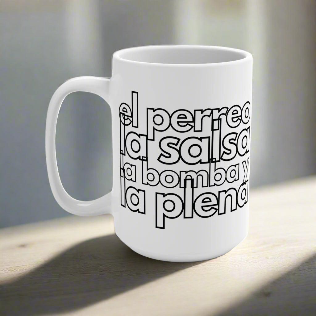 Puerto Rico Coffee Mug 15oz | EL PERREO, LA SALSA, LA BOMBA, Y LA PLENA