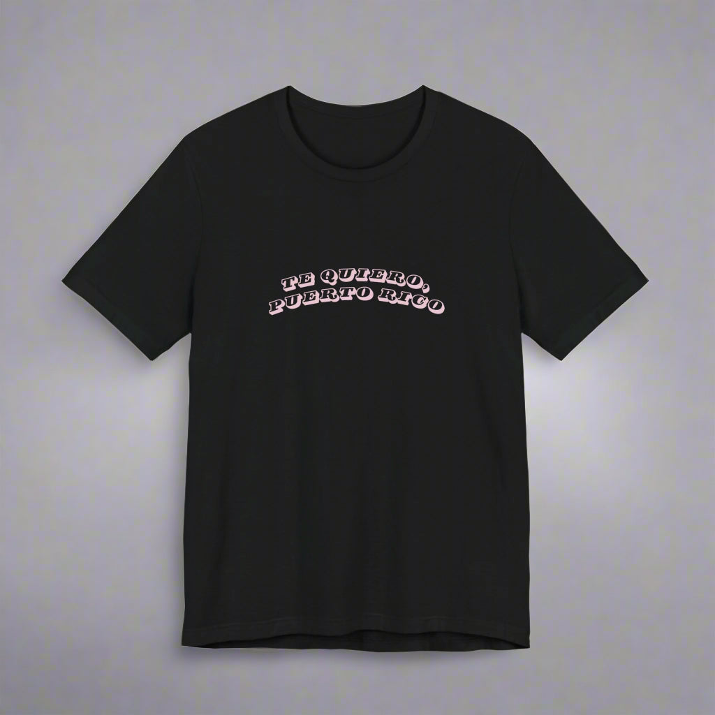 Puerto Rico Shirt | YO TE QUIERO PUERTO RICO