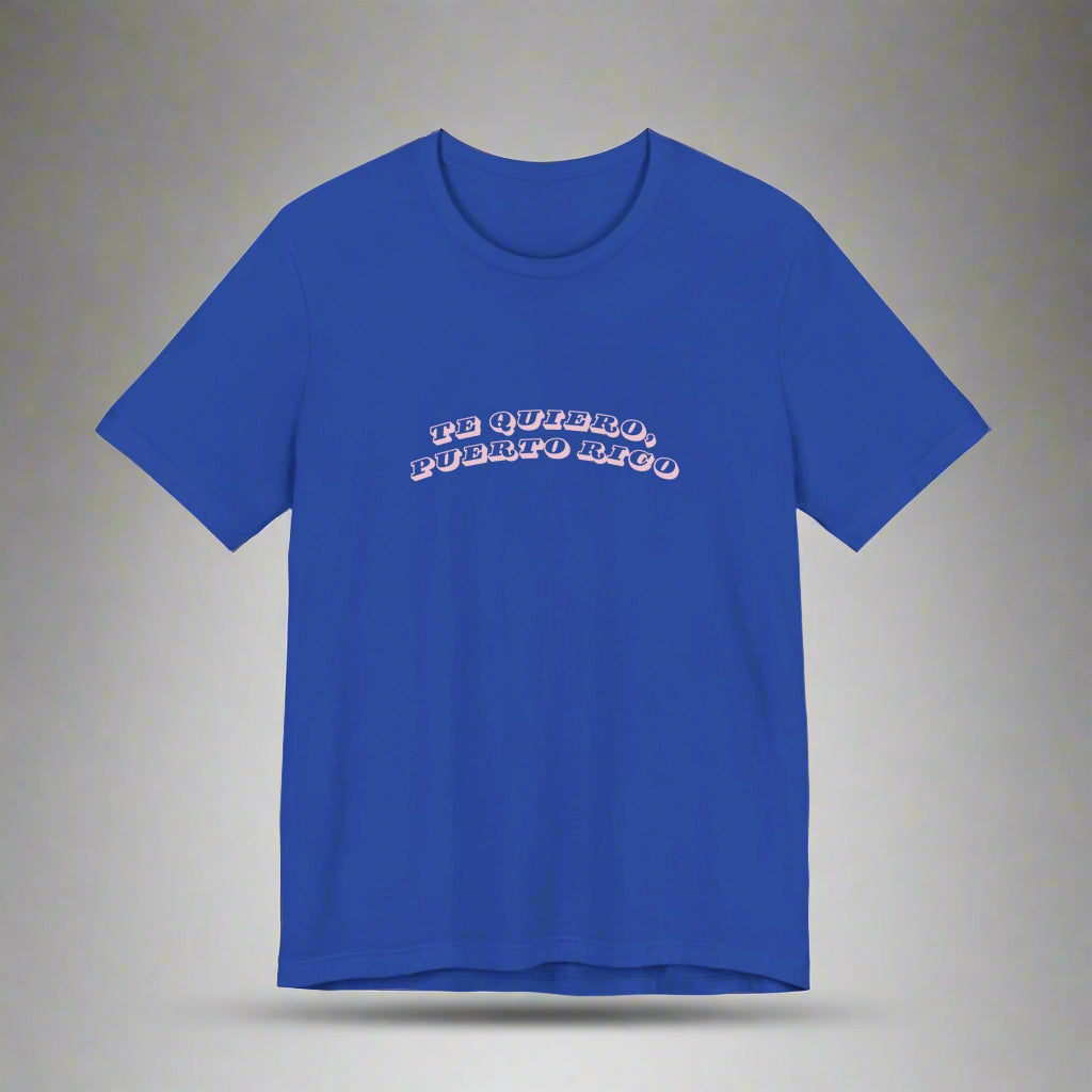 Puerto Rico Shirt | YO TE QUIERO PUERTO RICO