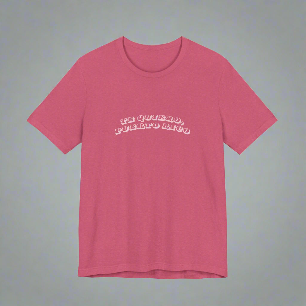 Puerto Rico Shirt | YO TE QUIERO PUERTO RICO