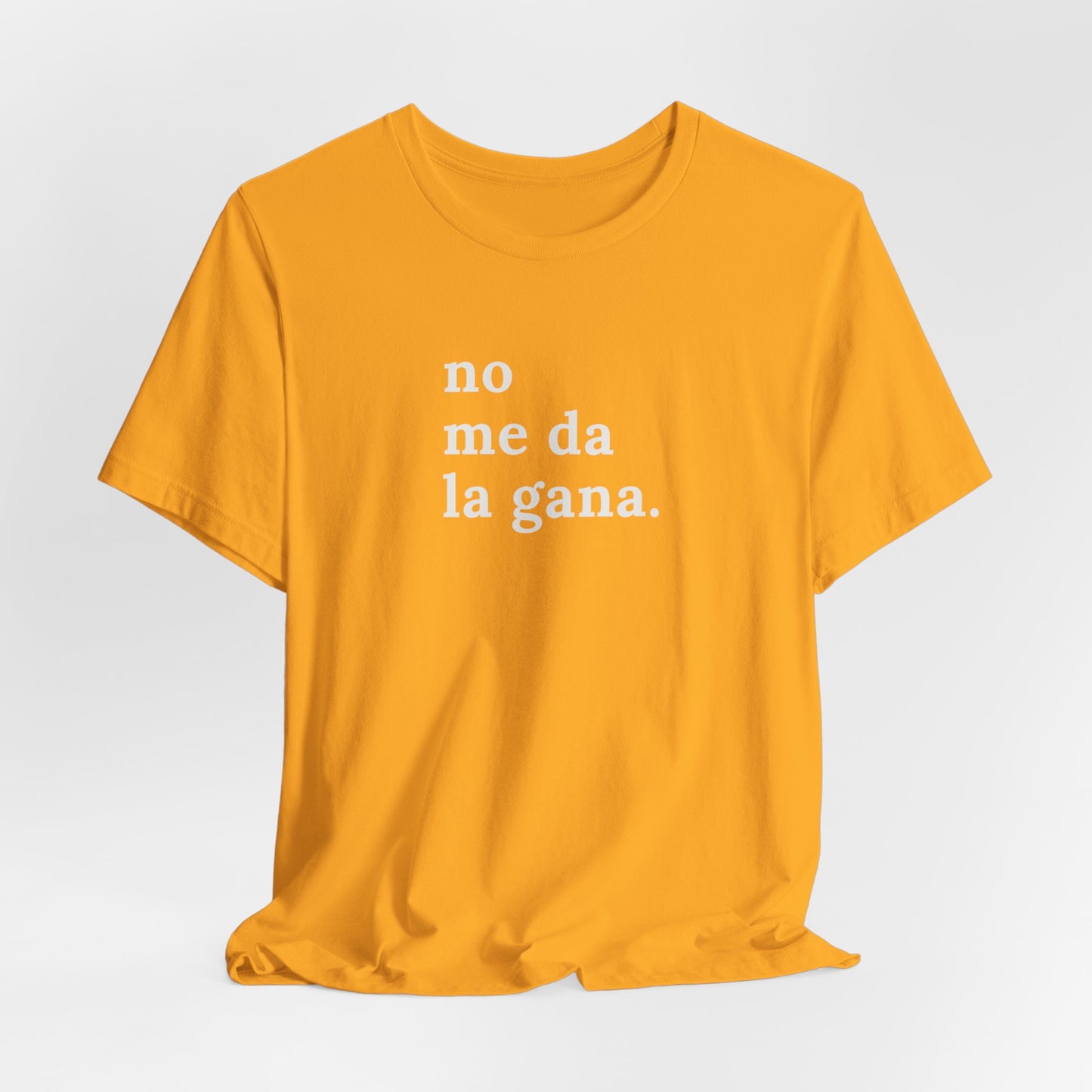 Puerto Rico Shirt | NO ME DA LA GANA | Soft and Stylish Tee | Exclusive Puerto Rico Gifts | Boricua Pride