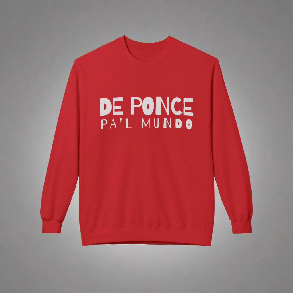 Personalized Puerto Rico Phrases Sweatshirt | DE PONCE PA'L MUNDO | Fleece Crewneck