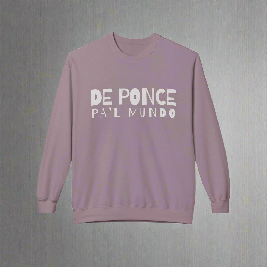 Personalized Puerto Rico Phrases Sweatshirt | DE PONCE PA'L MUNDO | Fleece Crewneck