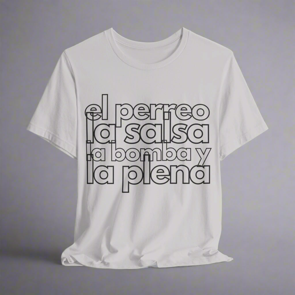 Puerto Rico Icons Shirt | EL PERREO, LA SALSA, LA BOMBA, Y LA PLENA