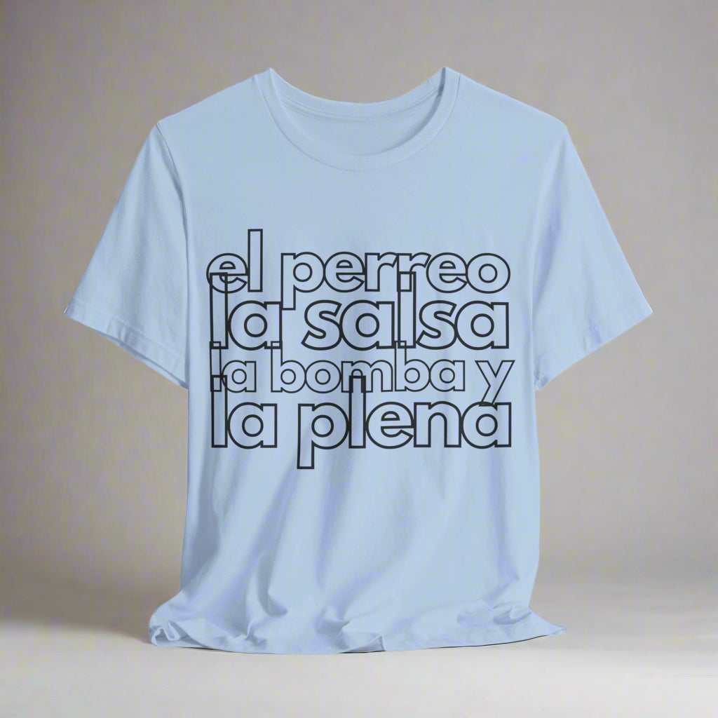 Puerto Rico Icons Shirt | EL PERREO, LA SALSA, LA BOMBA, Y LA PLENA