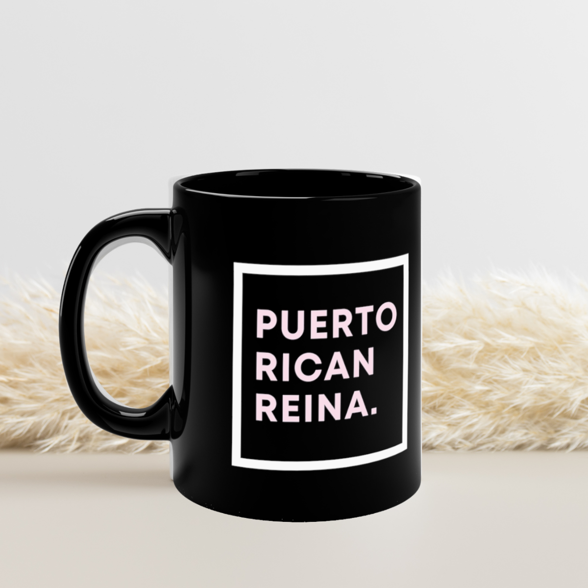 Puerto Rico Mug | PUERTO RICAN REINA | Ceramic 11 oz cup | Exclusive Puerto Rico Gifts | Puerto Rico Pride | Boricua Items