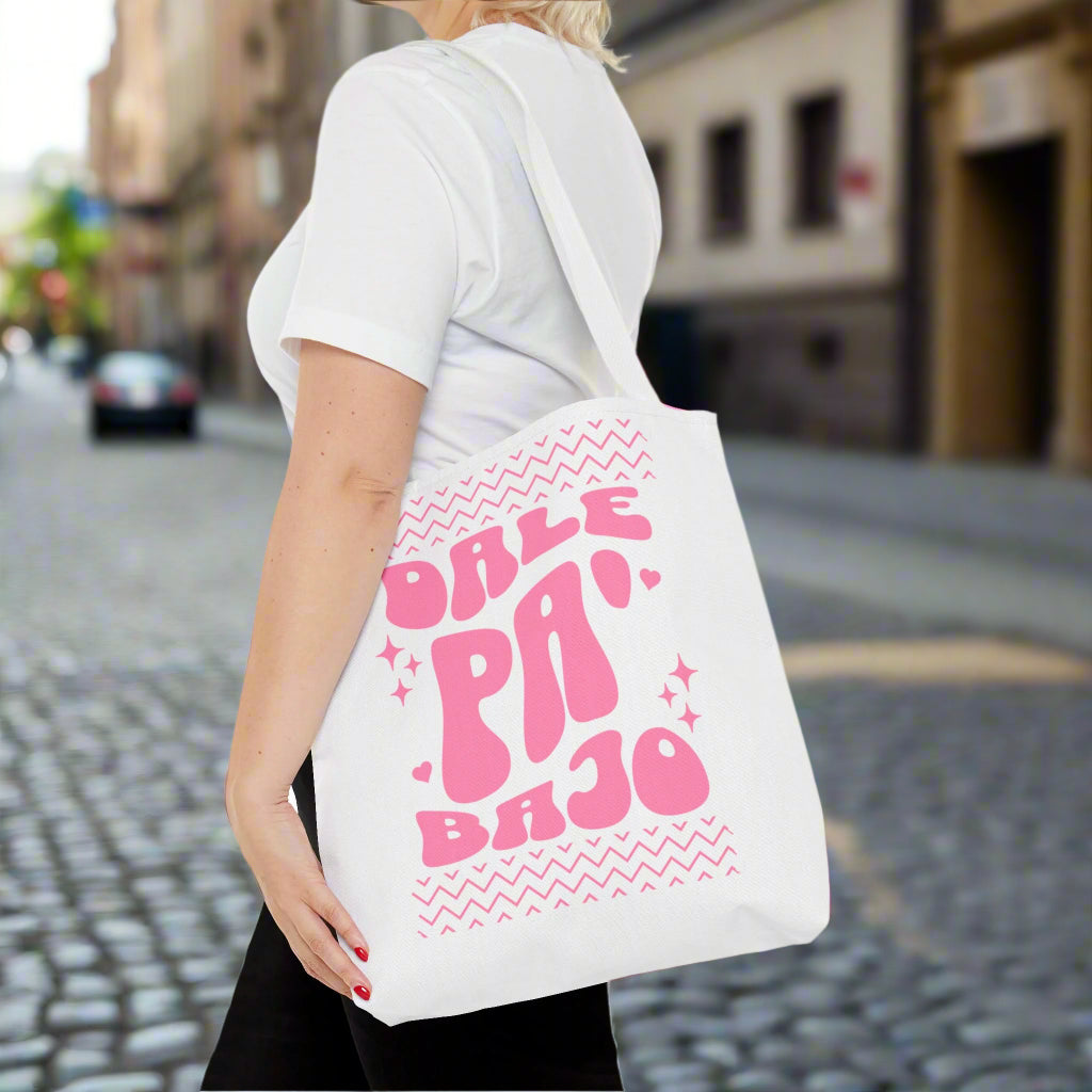 Puerto Rico Phrases | DALE PA' BAJO | Tote Bag
