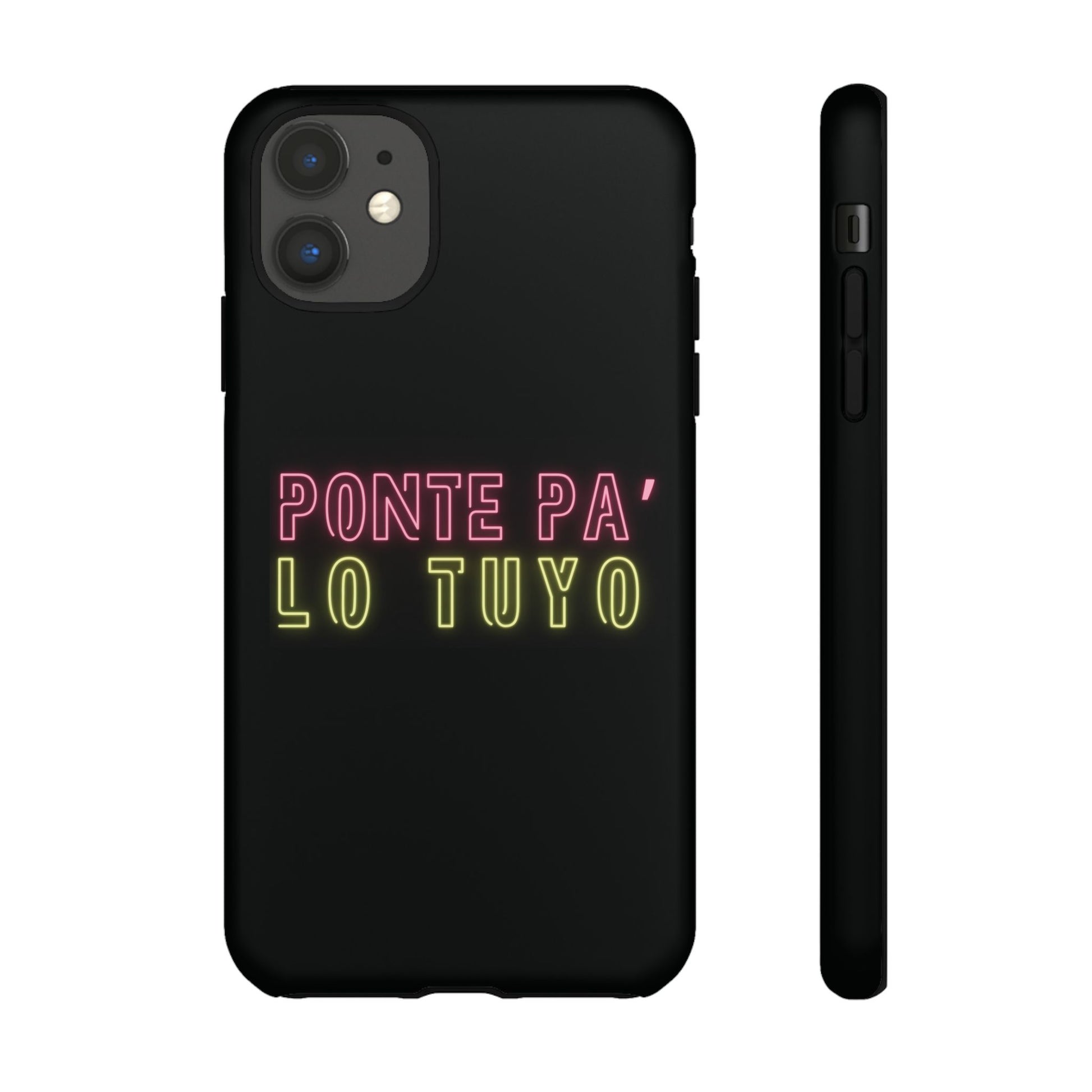 Puerto Rico Phrases | Ponte Pa' Lo Tuyo | Matte iPhone Case