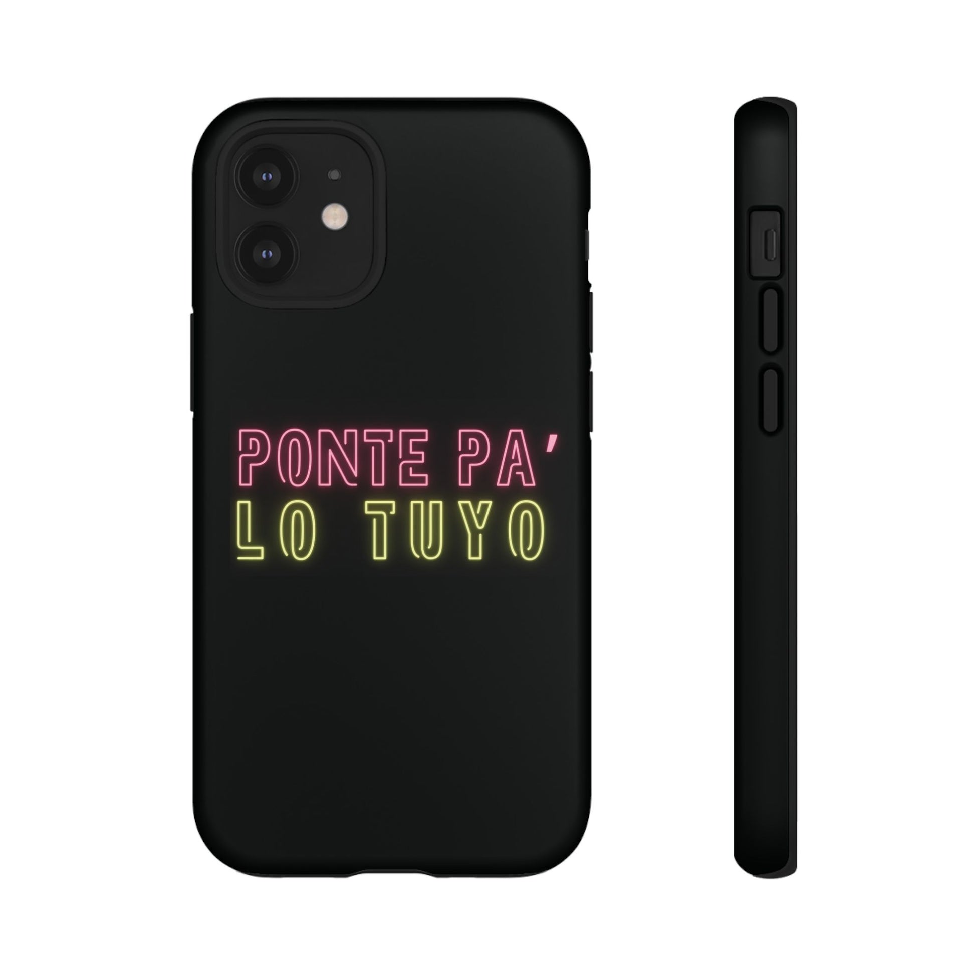 Puerto Rico Phrases | Ponte Pa' Lo Tuyo | Matte iPhone Case