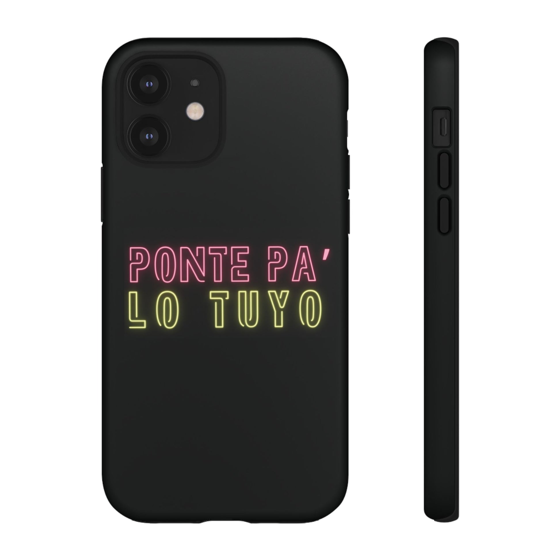 Puerto Rico Phrases | Ponte Pa' Lo Tuyo | Matte iPhone Case