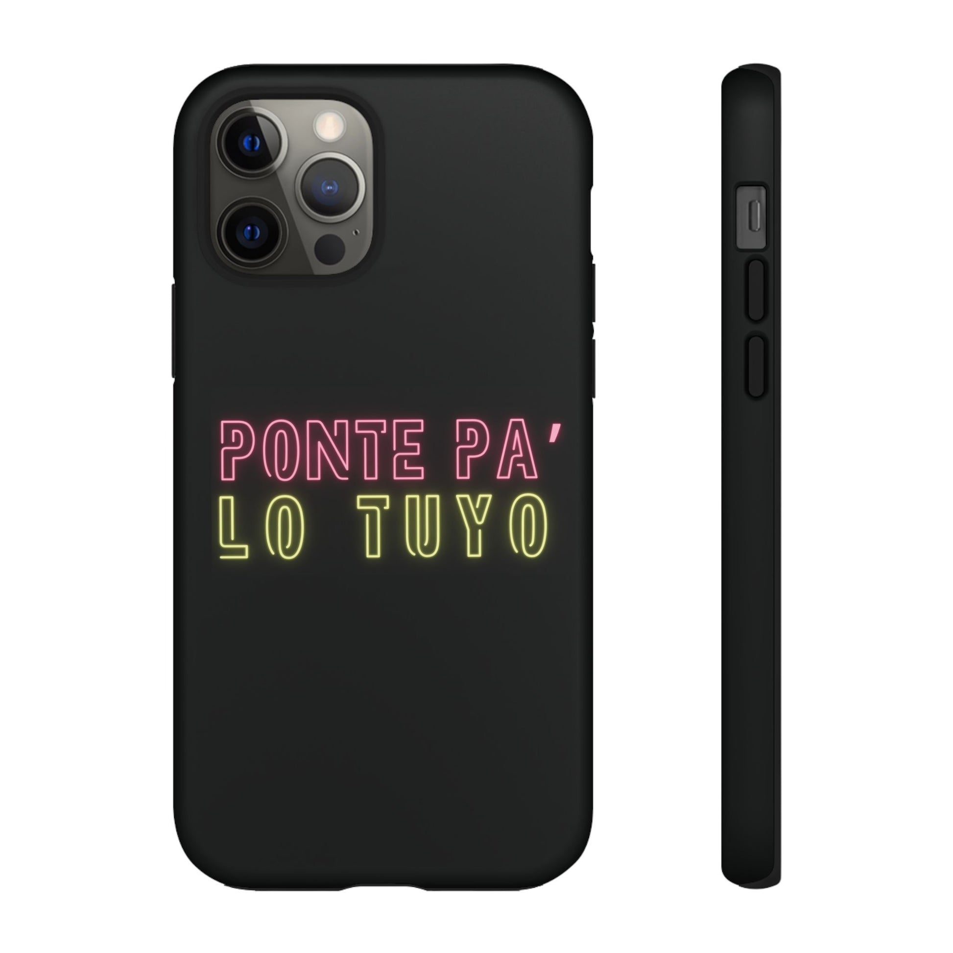 Puerto Rico Phrases | Ponte Pa' Lo Tuyo | Matte iPhone Case