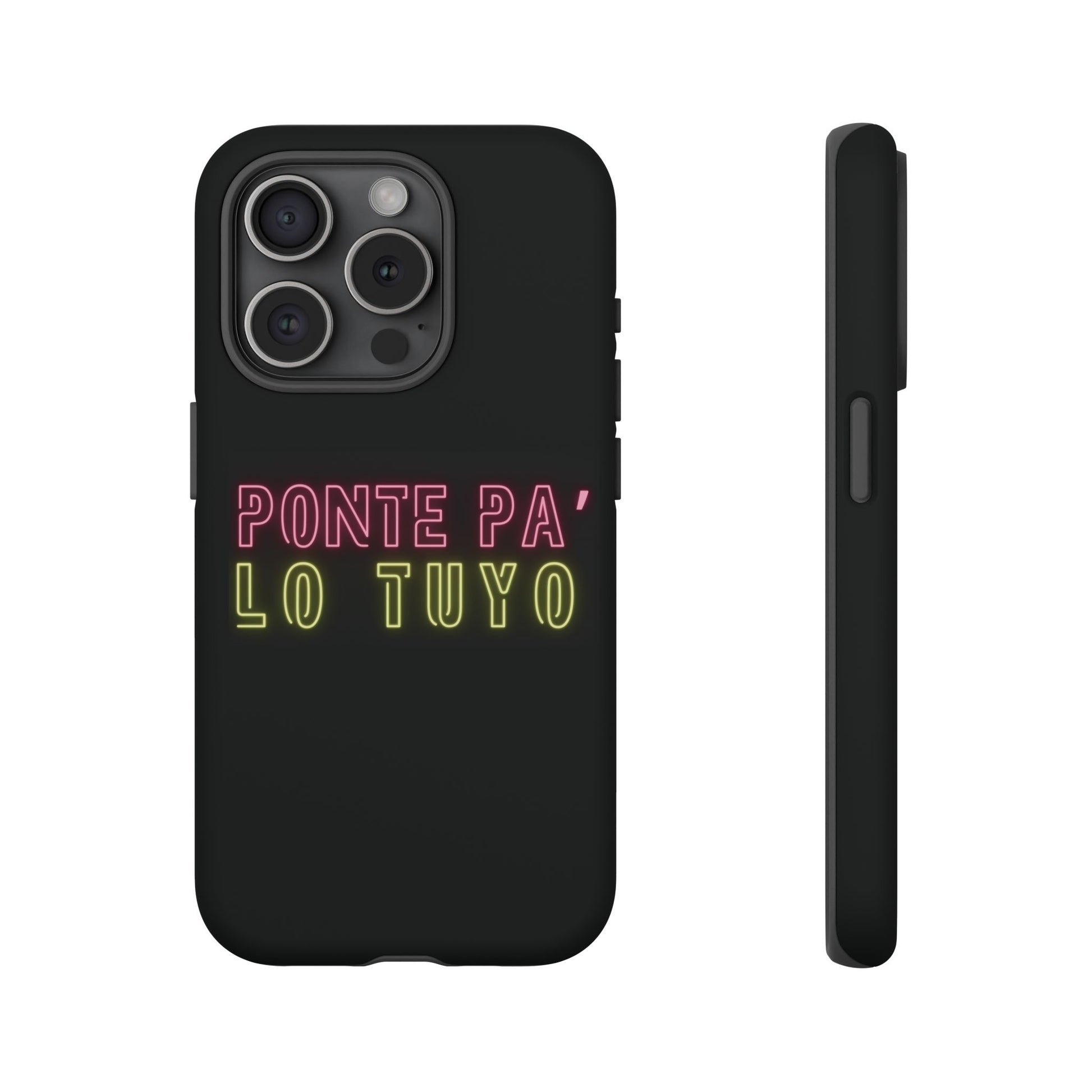 Puerto Rico Phrases | Ponte Pa' Lo Tuyo | Matte iPhone Case