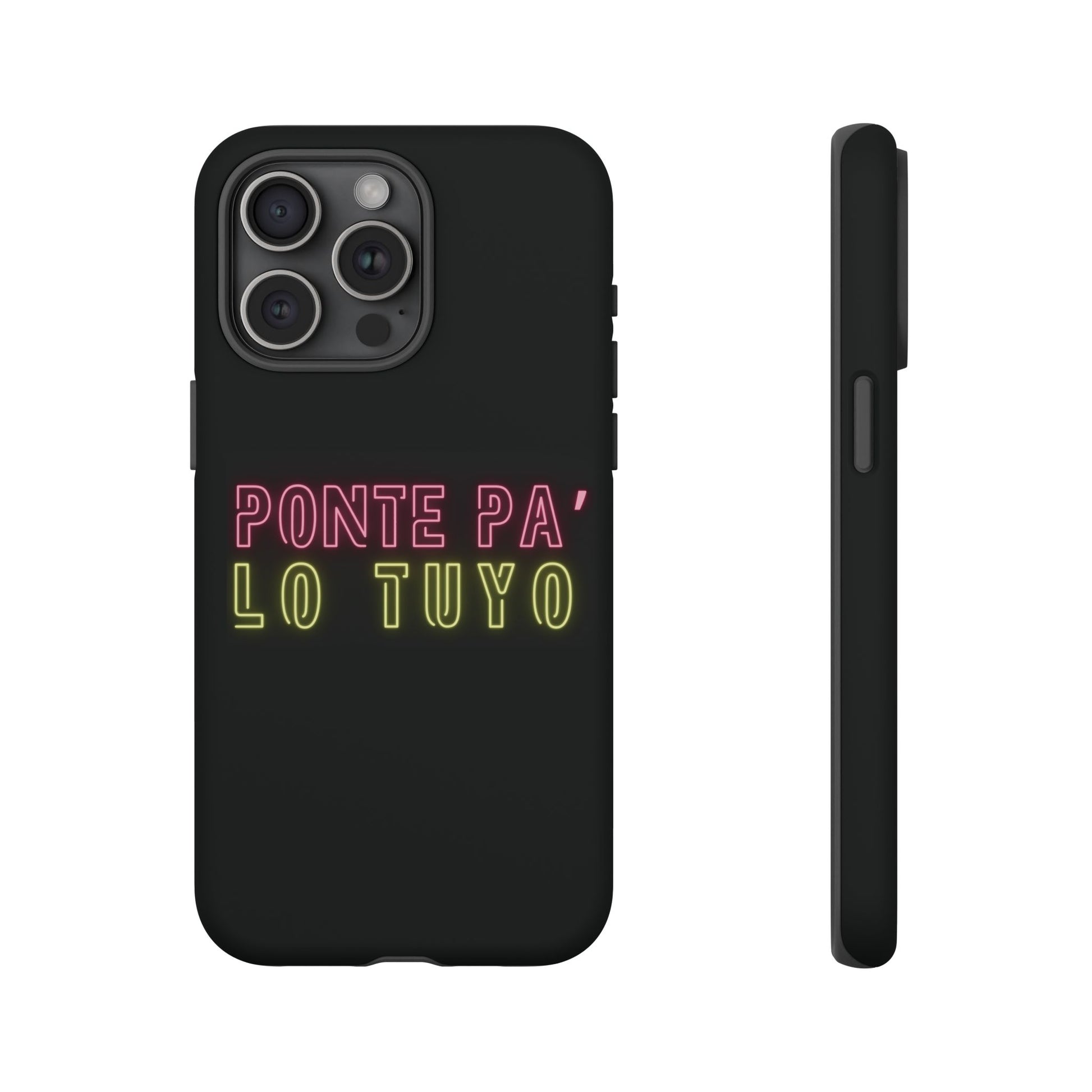Puerto Rico Phrases | Ponte Pa' Lo Tuyo | Matte iPhone Case
