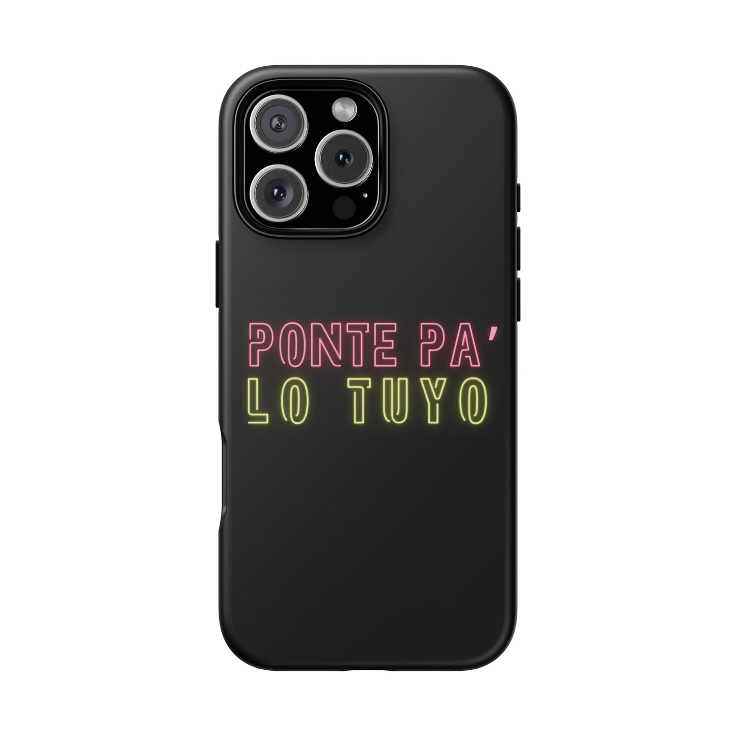 Puerto Rico Phrases | Ponte Pa' Lo Tuyo | Matte iPhone Case