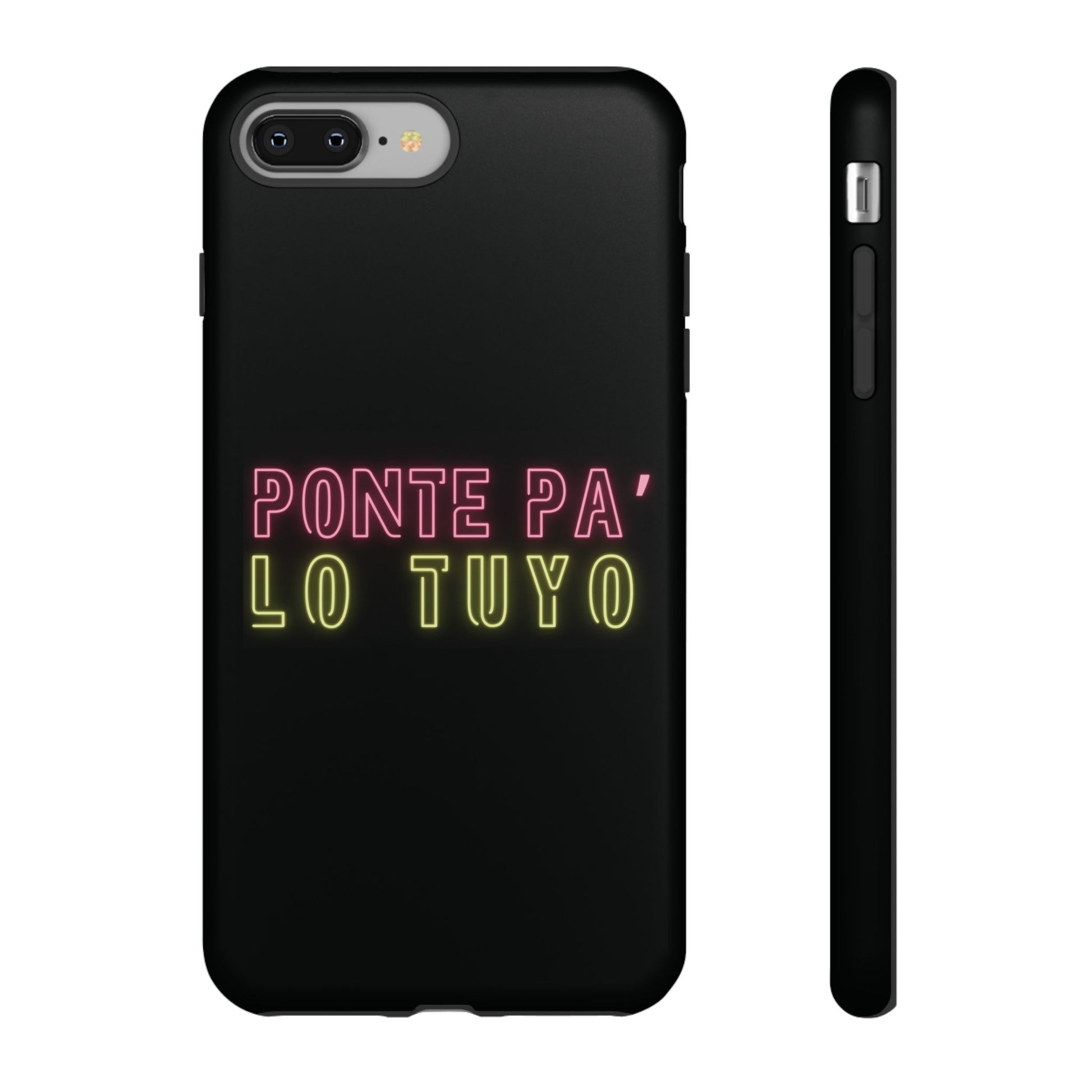 Puerto Rico Phrases | Ponte Pa' Lo Tuyo | Matte iPhone Case