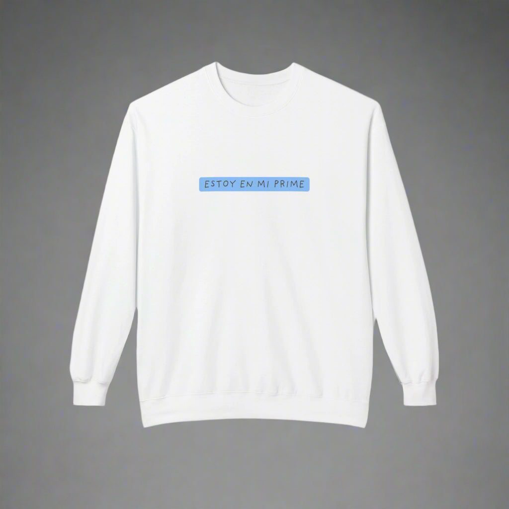 Puerto Rico Phrases Sweatshirt | ESTOY EN MI PRIME | Fleece Crewneck