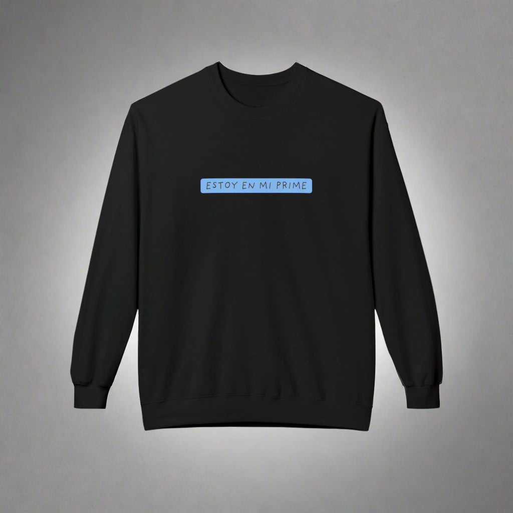 Puerto Rico Phrases Sweatshirt | ESTOY EN MI PRIME | Fleece Crewneck