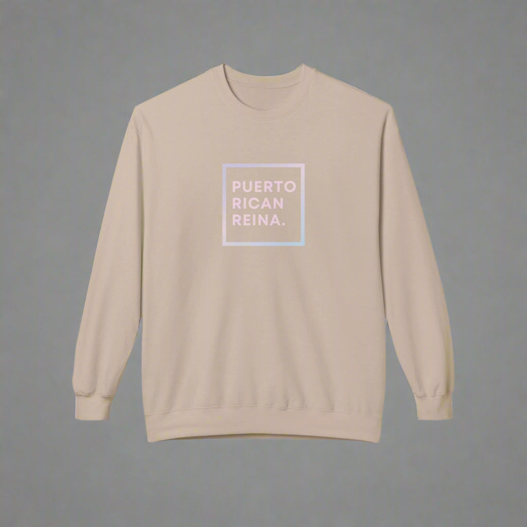 Puerto Rico Phrases Sweatshirt | PUERTO RICAN REINA | Fleece Crewneck