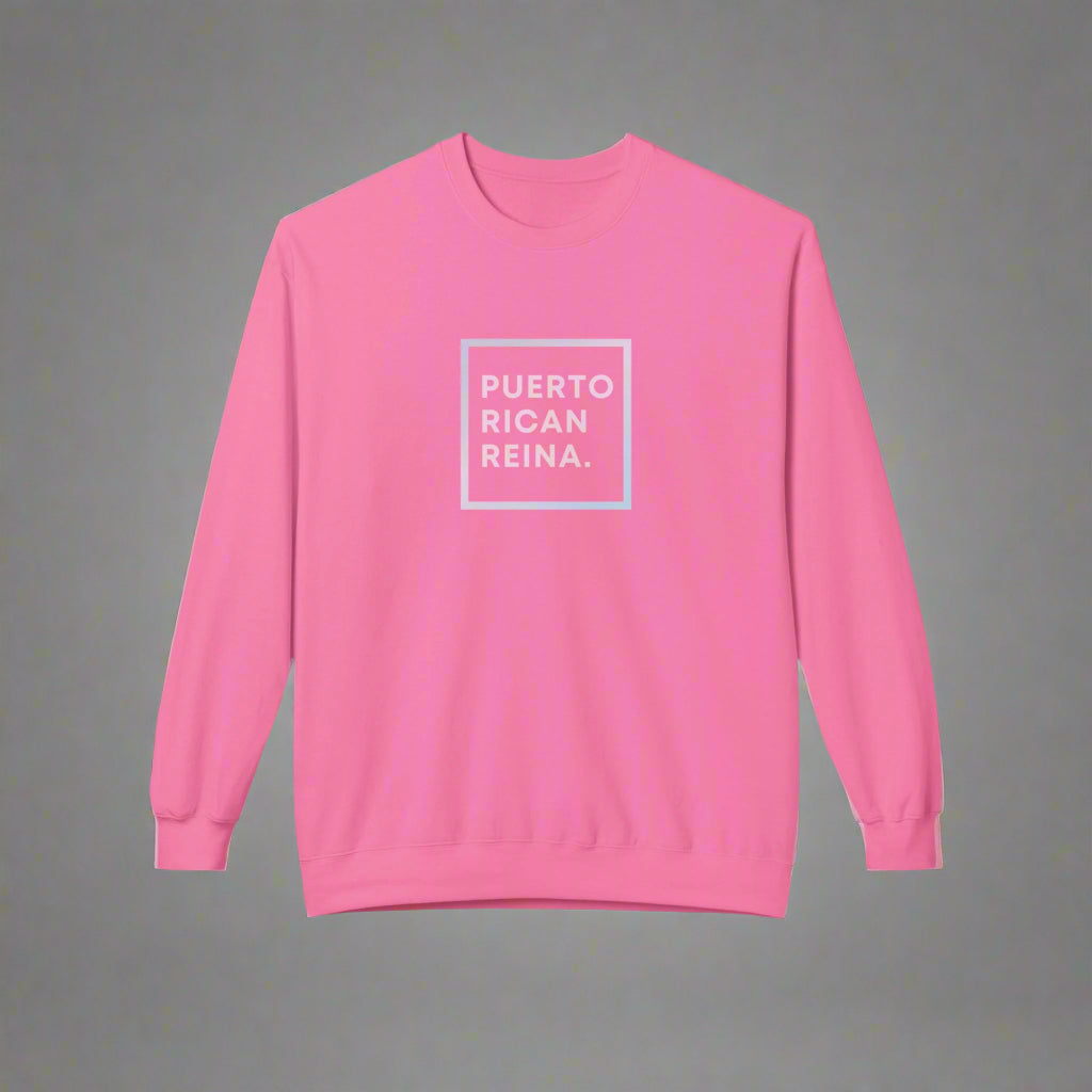 Puerto Rico Phrases Sweatshirt | PUERTO RICAN REINA | Fleece Crewneck