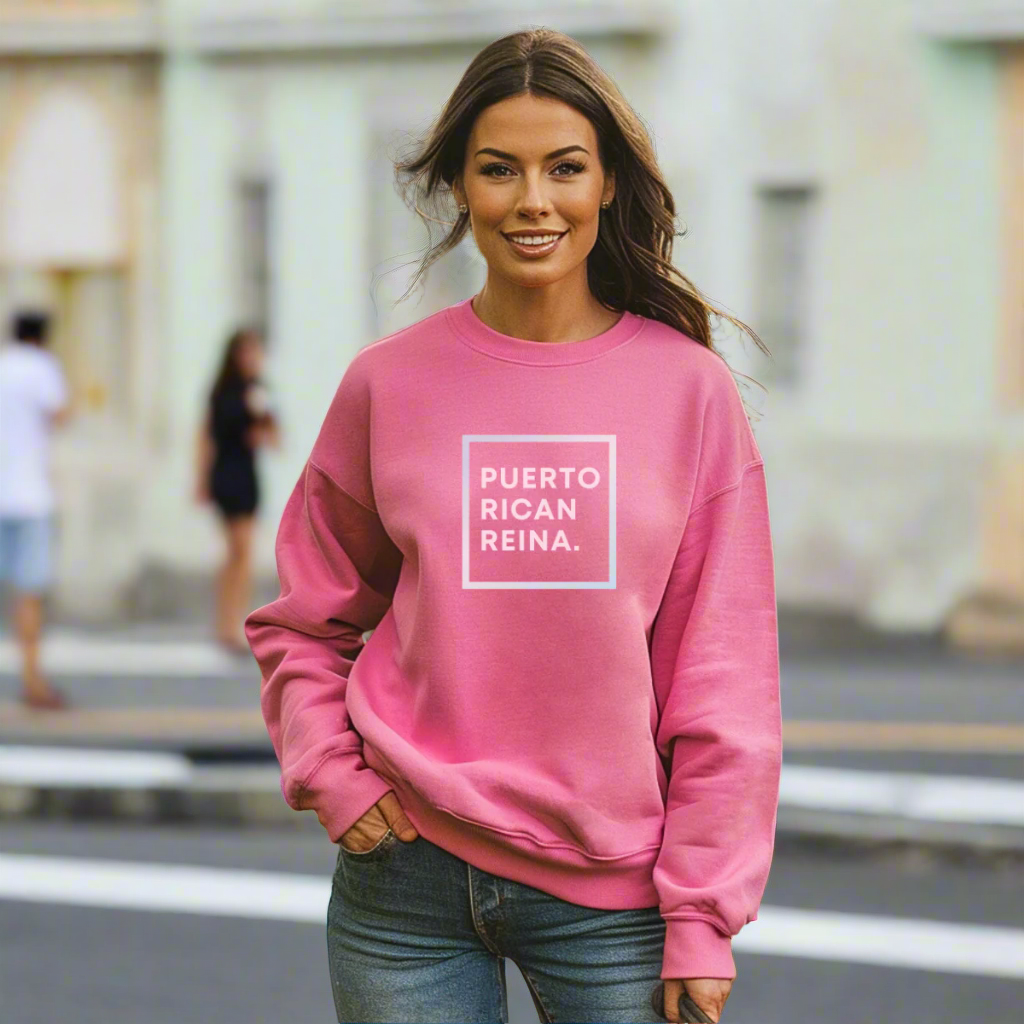 Puerto Rico Phrases Sweatshirt | PUERTO RICAN REINA | Fleece Crewneck