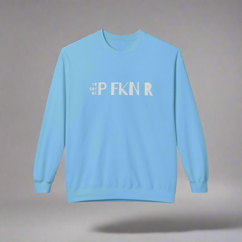 Puerto Rico Phrases Sweatshirt | YO SOY DE P FKN R | Fleece Crewneck