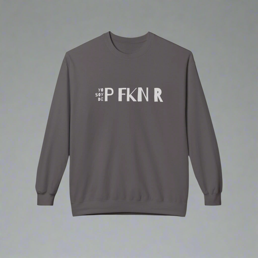 Puerto Rico Phrases Sweatshirt | YO SOY DE P FKN R | Fleece Crewneck