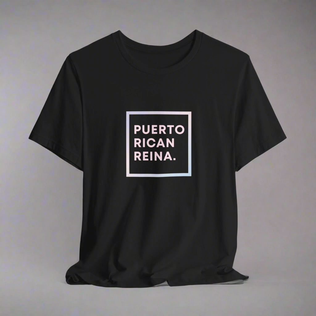 Puerto Rico Shirt | PUERTO RICAN REINA | Express Shipping Available | Soft and Stylish Tee | Exclusive Puerto Rico Gifts | Boricua Pride